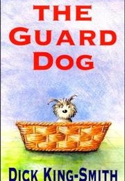 The Guard Dog (Dick King-Smith)