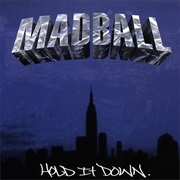 Hold It Down - Madball