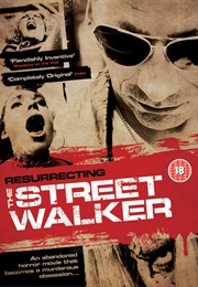 Resurrecting the Street Walker (2009)