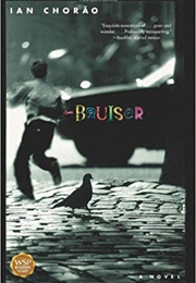 Bruiser (Ian Chorao)