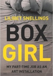 Box Girl (Lilibet Snellings)