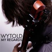 Wytold - My Regards