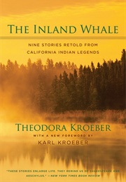The Inland Whale (Theodora Kroeber)
