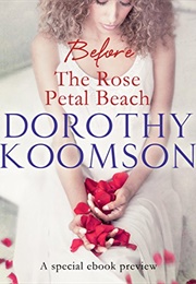 Before the Rose Petal Beach (Dorothy Koomson)