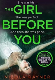 The Girl Before You (Nicola Rayner)