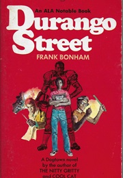 Durango Street (Frank Bonham)