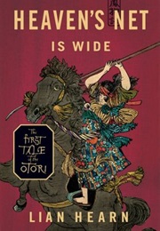 Heaven's Net Is Wide (Lian Hearn)