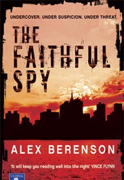 The Faithful Spy (Alex Berenson)