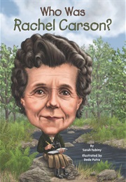Who Was Rachel Carson? (Sarah Fabiny)