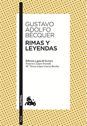 Rimas Y Leyendas (Gustavo Adolfo Bécquer)
