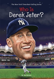 Who Is Derek Jeter? (Gail Herman)