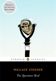 The Spectator Bird (Wallace Stegner)
