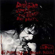 The Birthday Party / Lydia Lunch - Drunk on the Pope's Blood / the Agony Is Ecstasy
