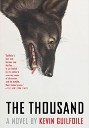 The Thousand (Ken Guilfoile)