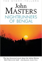 Nightrunners of Bengal (John Masters)