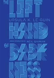 The Left Hand of Darkness (Ursula K Le Guin)