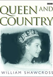Queen and Country (William Shawcross)