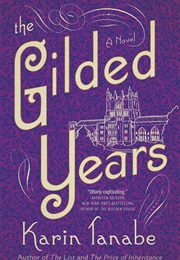 The Gilded Years (Karin Tanabe)