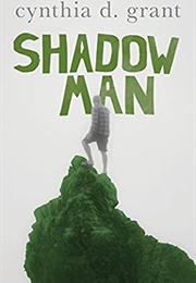 Shadow Man (Cynthia D. Grant)