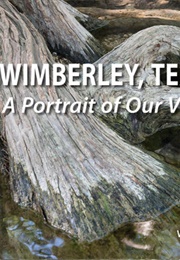 Wimberley, Texas. a Portrait of Our Valley (Simon, Winifred Flato)