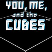 You, Me, and the Cubes