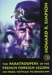 The Paratroopers of the French Foreign Legion (Howard R. Simpson)