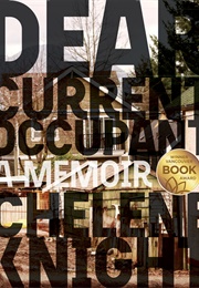 Dear Current Occupant (Chelene Knight)