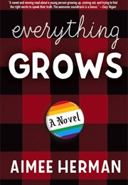 Everything Grows (Aimee Herman)