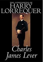 The Confessions of Harry Lorrequer (Charles James Lever)