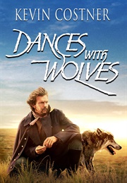 Dances With the Wolves (1990)