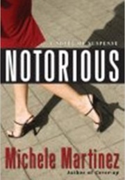 Notorious (Michele Martinez)