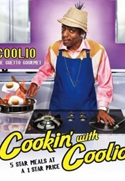 Cookin' With Coolio: 5 Star Meals at a 1 Star Price (Coolio)