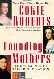 Founding Mothers (Cokie Roberts)