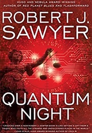 Quantum Night (Robert J. Sawyer)