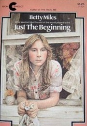 Just the Beginning (Betty Miles)
