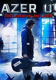 The Legend of Jimi Lazer (2013)