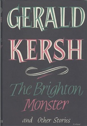 The Brighton Monster (Gerald Kersh)
