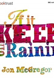 If It Keeps on Raining (Jon McGregor)
