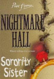 Nightmare Hall : Sorority Sister - Diane Hoh