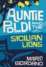 Auntie Poldi and the Sicilian Lions (Mario Giordano)