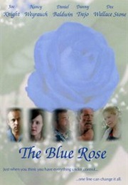 The Blue Rose (2007)