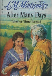 After Many Days (L.M. Montgomery)