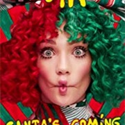Sia: Santas Coming for Us