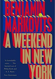 A Weekend in New York (Benjamin Markovitz)