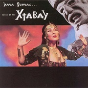 Yma Sumac - Voice of the Xtabay