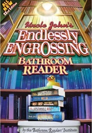 Uncle John's Endlessly Engrossing (Bathroom Readers Institute)