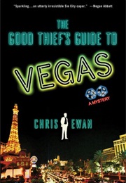The Good Thief's Guide to Vegas (Ewan, Chris)
