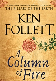 A Column of Fire (Ken Follet)