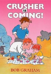 Crusher Is Coming (Bob Graham)