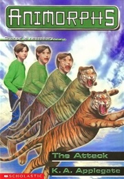 Animorphs: The Attack (K.A. Applegate)